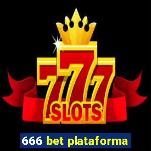 666 bet plataforma